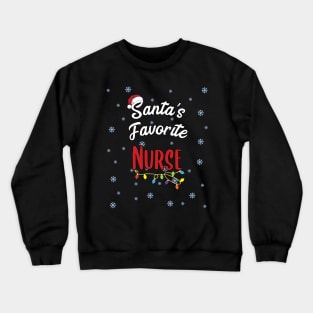 Santa's Favorite Nurse Christmas xmas Gift Crewneck Sweatshirt